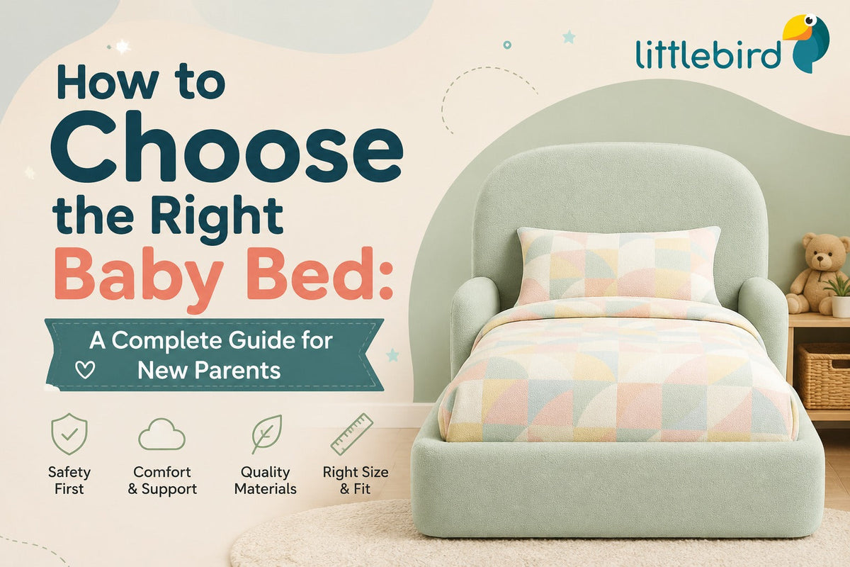 How to Choose the Right Baby Bed: A Complete Guide for New Parents