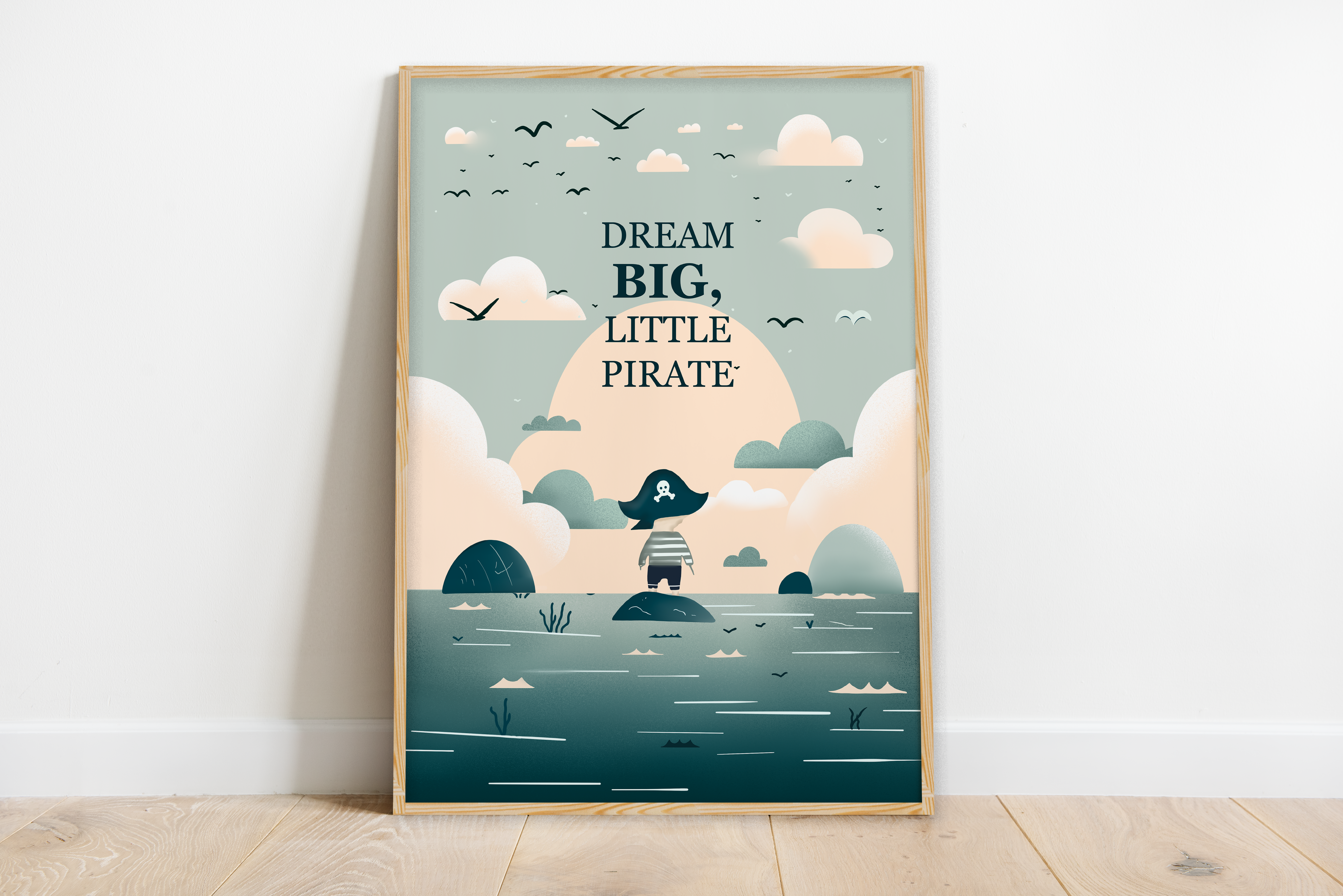 Dream Big Little Pirate